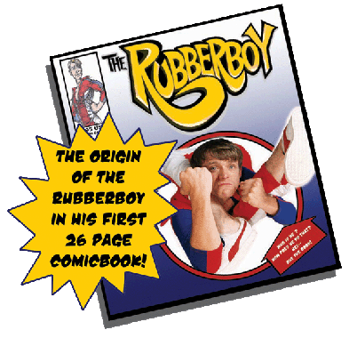 Contortinoinst Rubberboy's own comic book